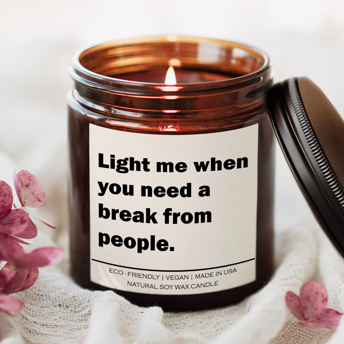 Light Me When You Need A Break From People Candle - Mavvea